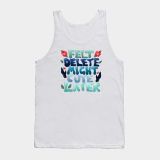 Might Cute Later Tee Tank Top